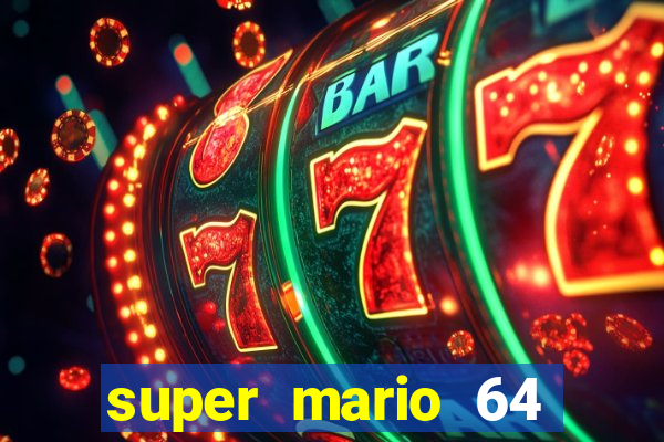 super mario 64 beta jogar